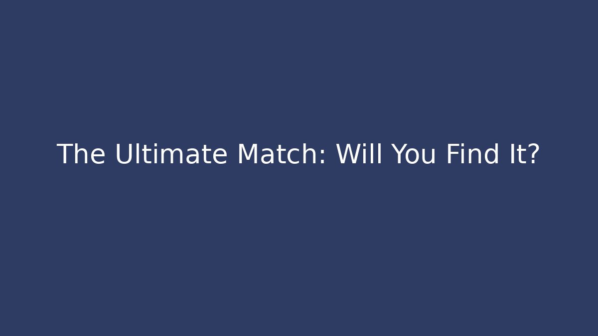 The Ultimate Match: Will You Find It? - Critter Realm