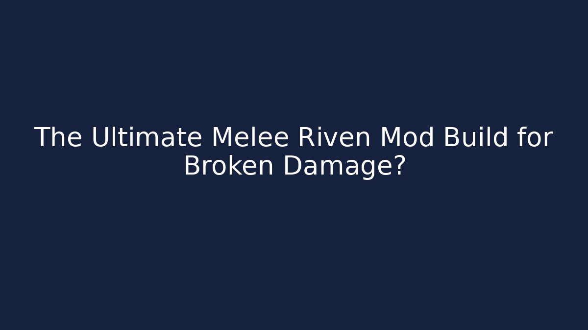 The Ultimate Melee Riven Mod Build for Broken Damage? - Critter Realm