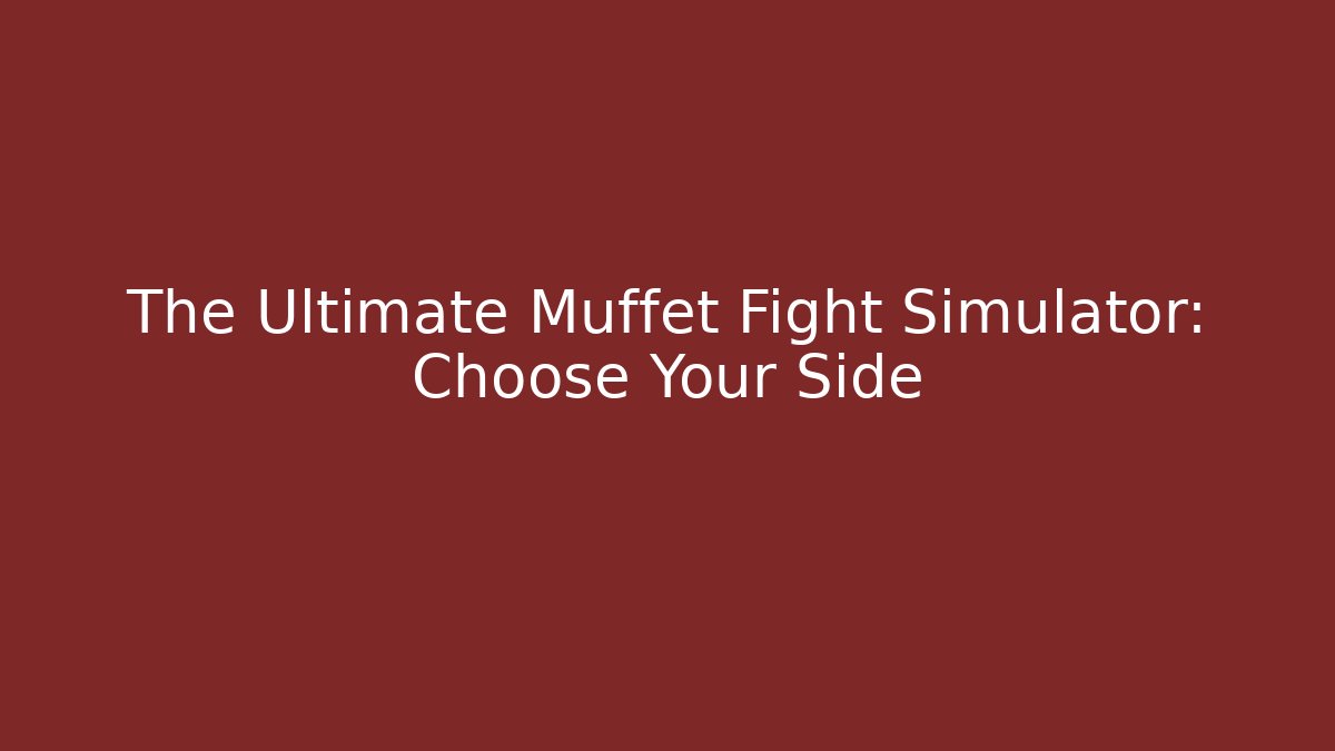 The Ultimate Muffet Fight Simulator: Choose Your Side
