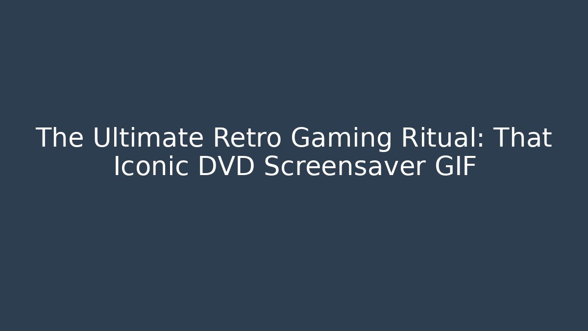 The Ultimate Retro Gaming Ritual: That Iconic DVD Screensaver GIF