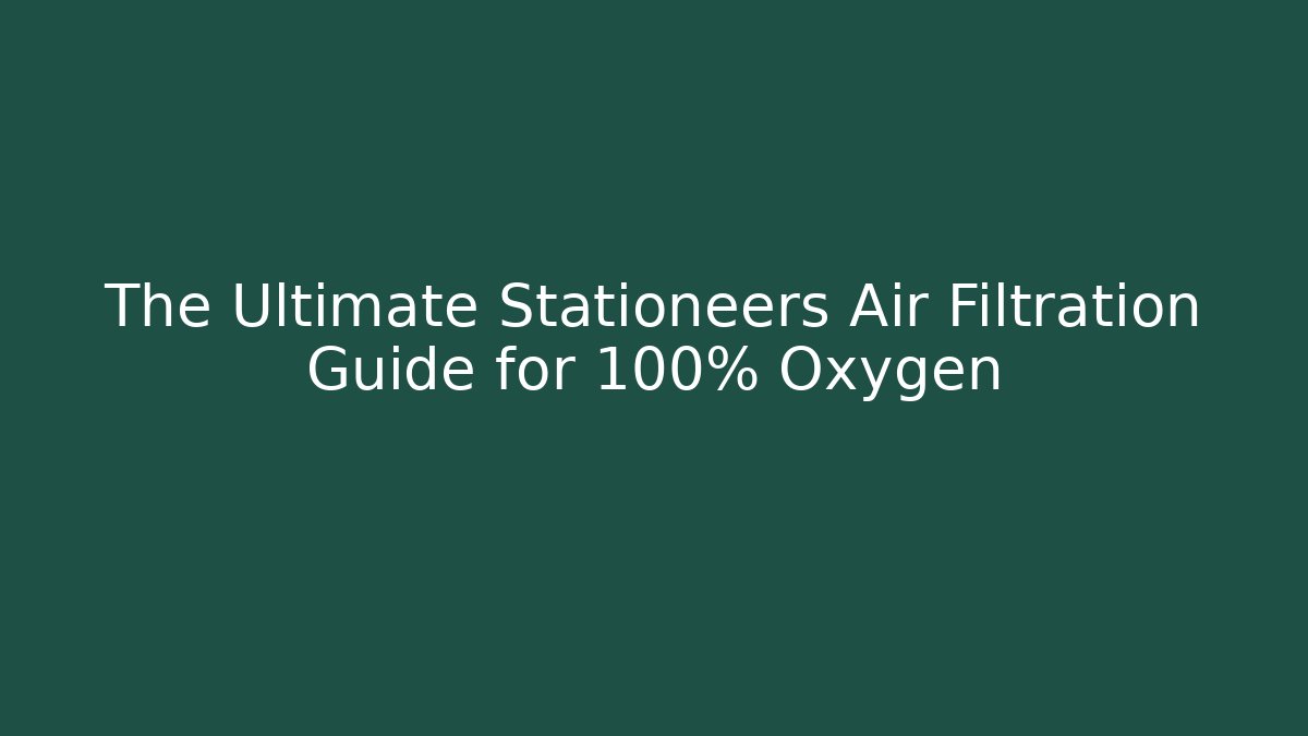 The Ultimate Stationeers Air Filtration Guide for 100% Oxygen