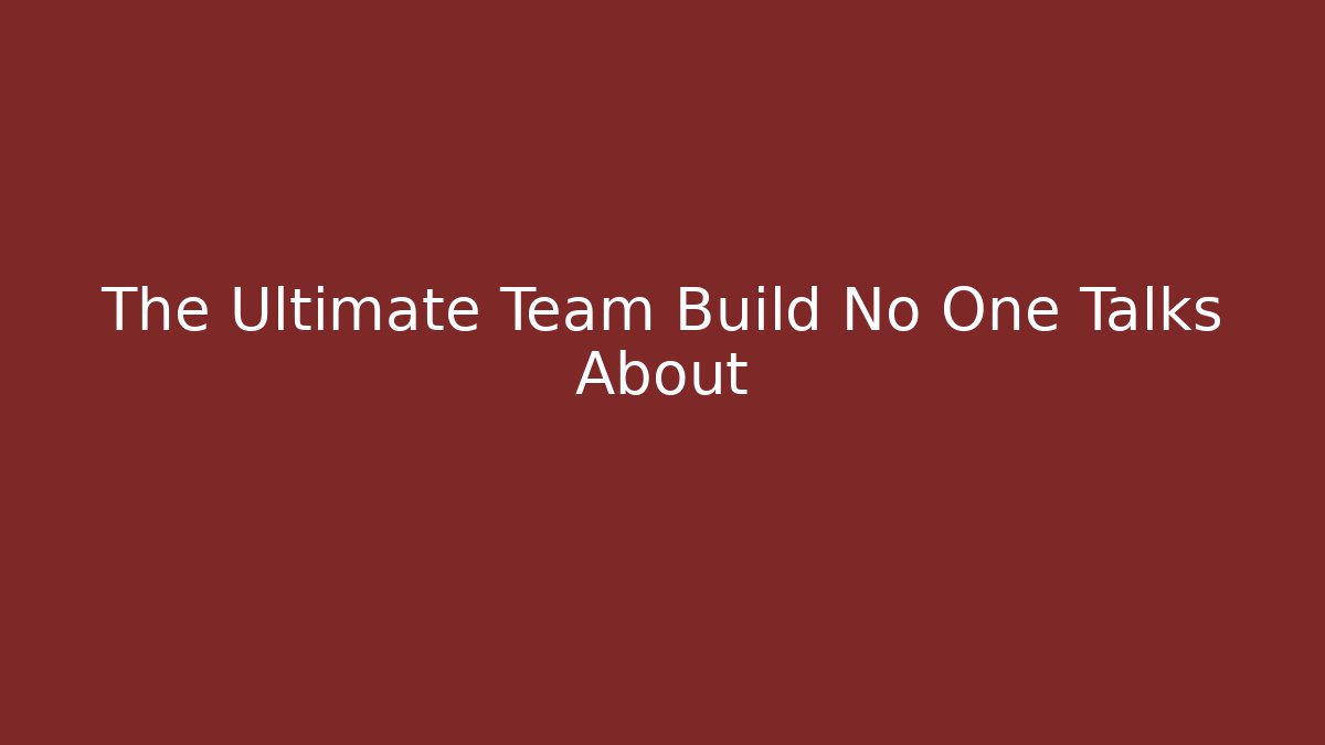 The Ultimate Team Build No One Talks About - Critter Realm