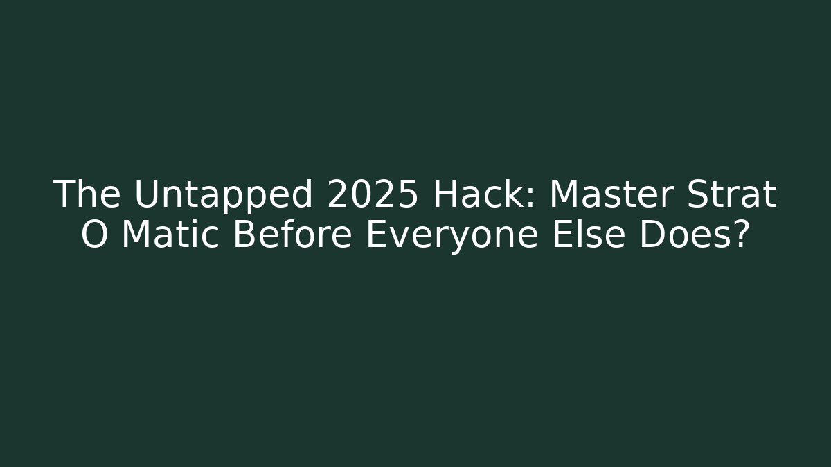 The Untapped 2025 Hack: Master Strat O Matic Before Everyone Else Does? - Critter Realm