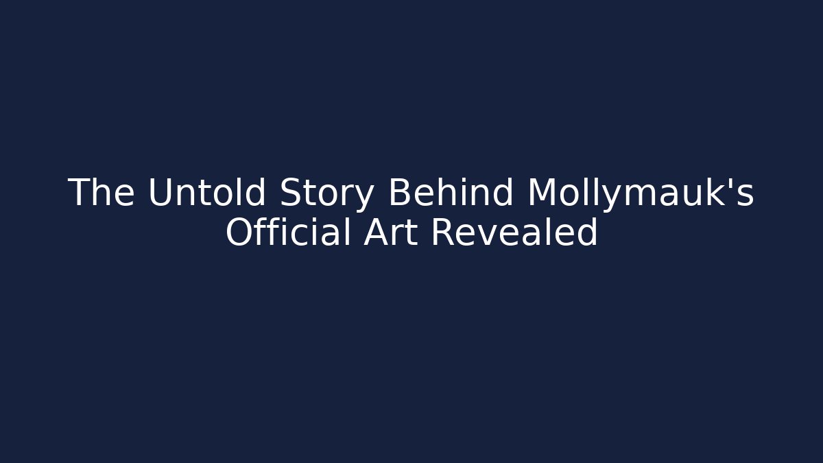 The Untold Story Behind Mollymauk's Official Art Revealed