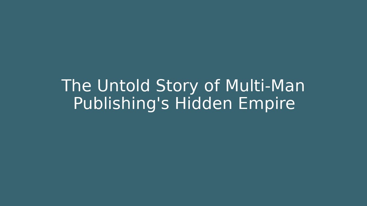The Untold Story of Multi-Man Publishing's Hidden Empire