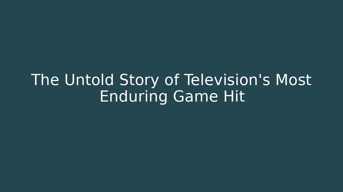 The Untold Story of Television's Most Enduring Game Hit