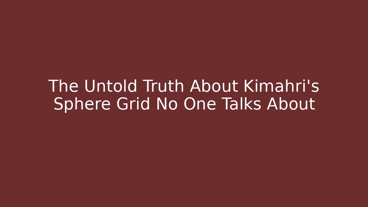 The Untold Truth About Kimahri's Sphere Grid No One Talks About