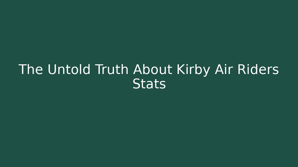 The Untold Truth About Kirby Air Riders Stats