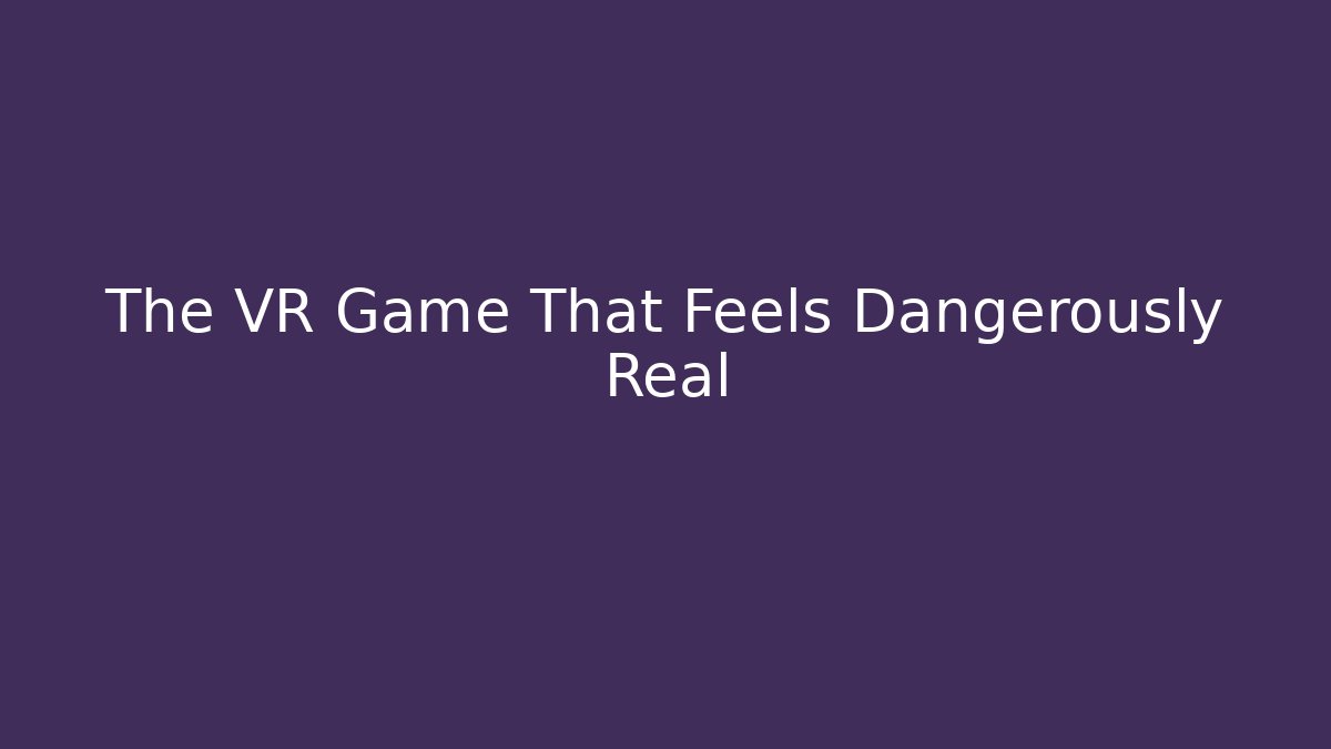 The VR Game That Feels Dangerously Real - Critter Realm