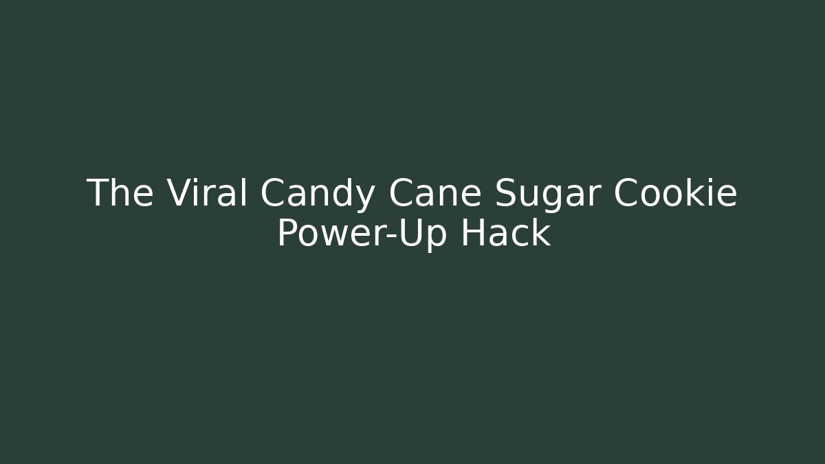 The Viral Candy Cane Sugar Cookie Power-Up Hack