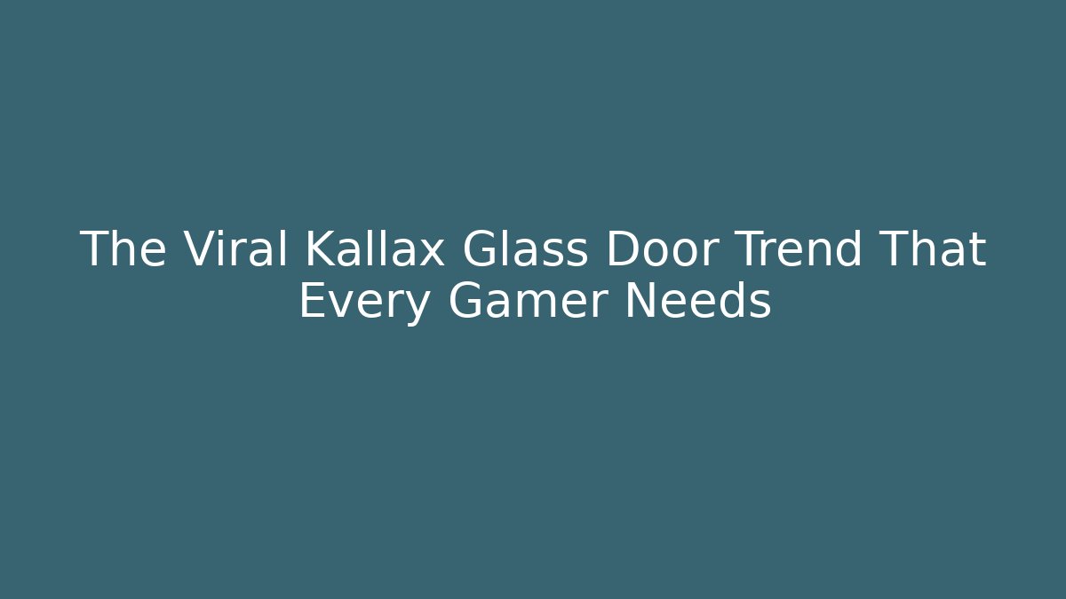 The Viral Kallax Glass Door Trend That Every Gamer Needs