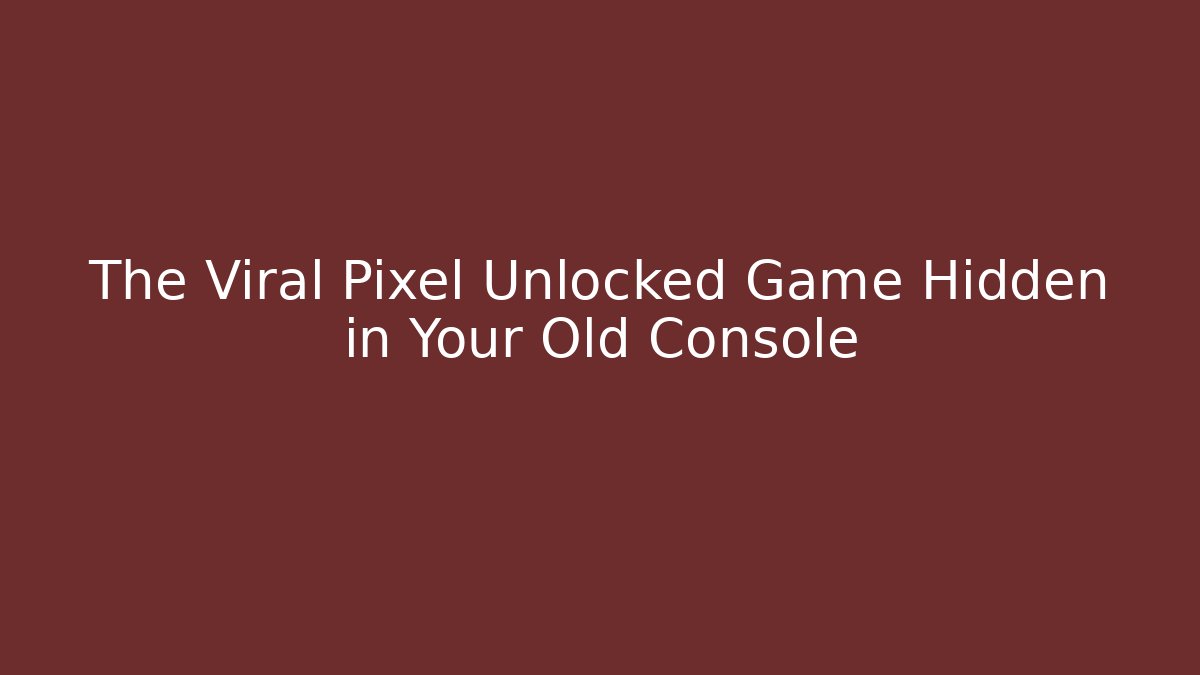 The Viral Pixel Unlocked Game Hidden in Your Old Console - Critter Realm