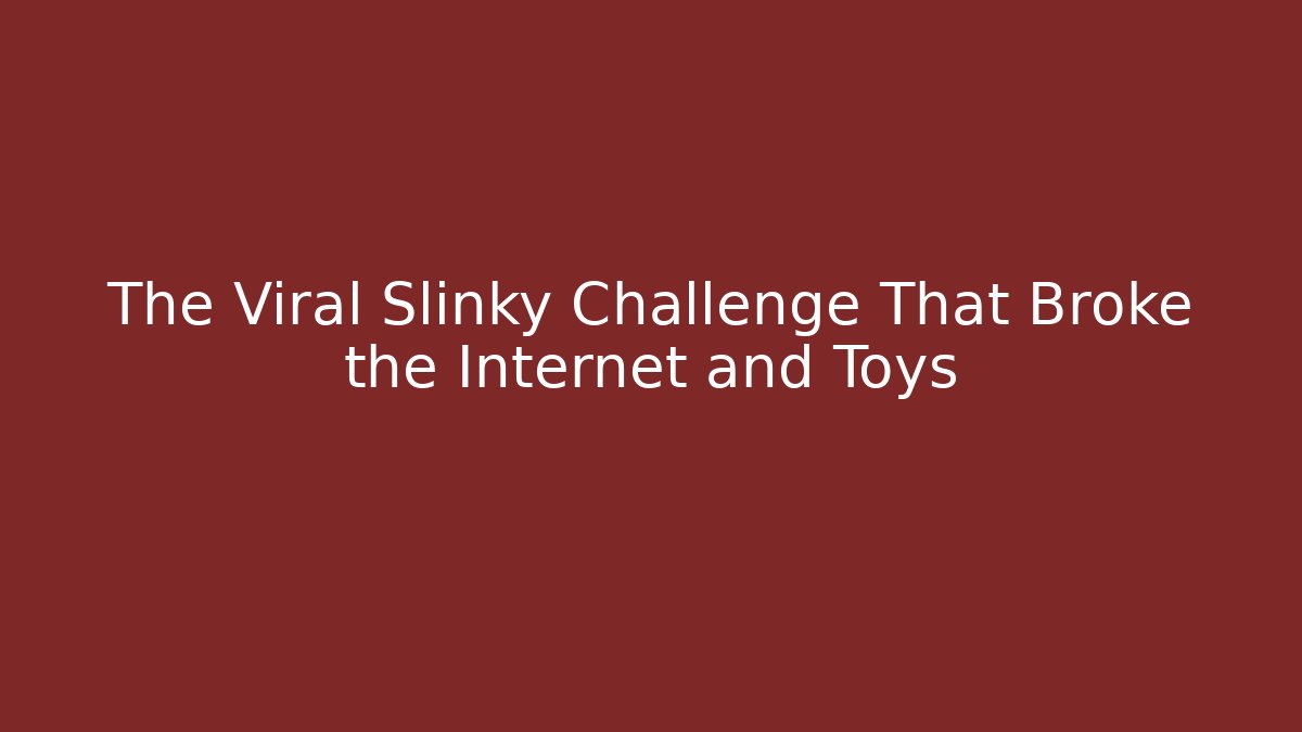 The Viral Slinky Challenge That Broke the Internet and Toys