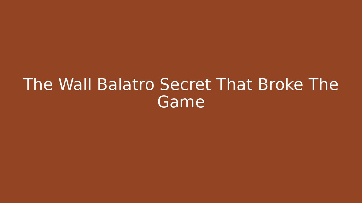 The Wall Balatro Secret That Broke The Game