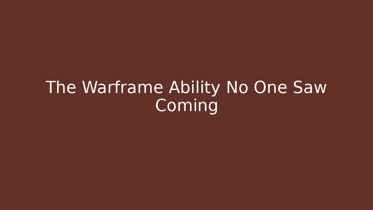 The Warframe Ability No One Saw Coming - Critter Realm