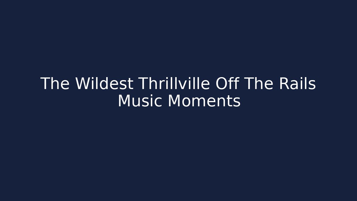 The Wildest Thrillville Off The Rails Music Moments - Critter Realm