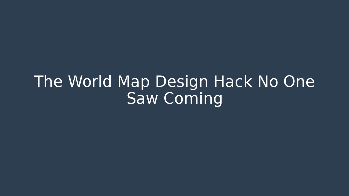 The World Map Design Hack No One Saw Coming - Critter Realm