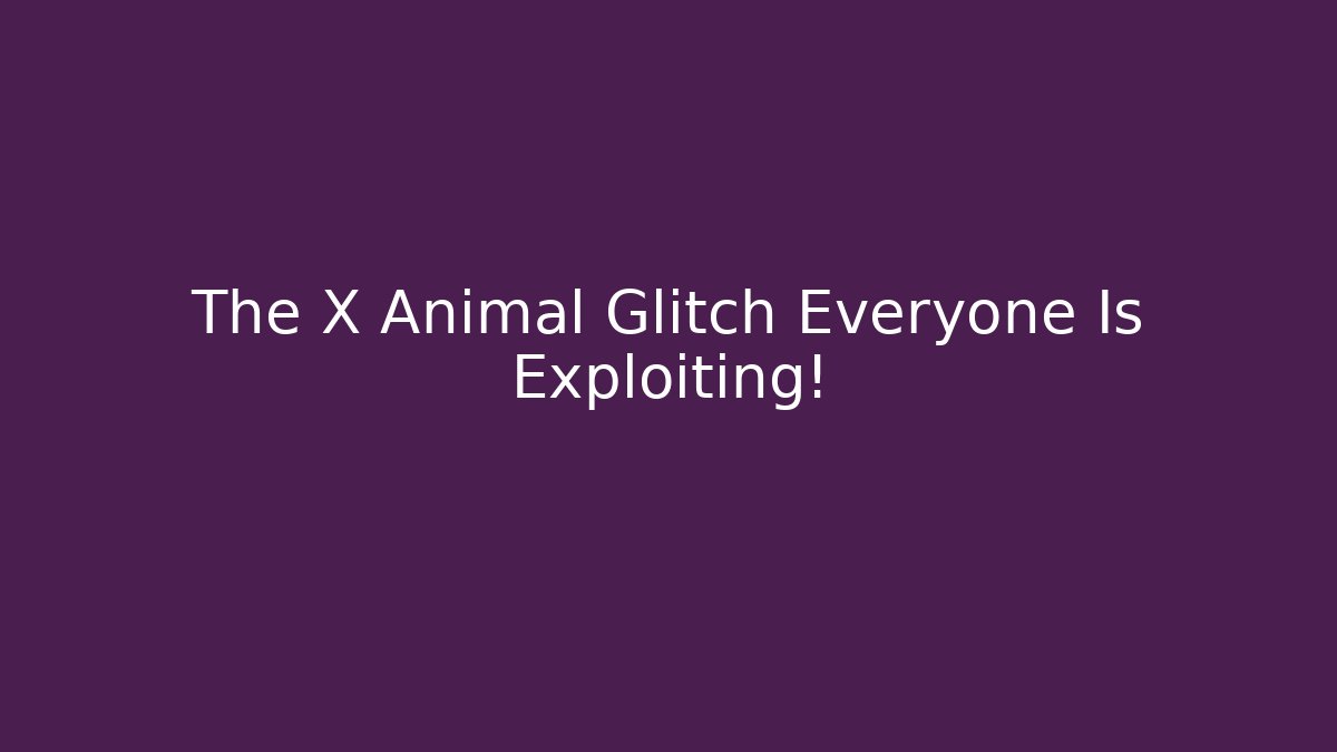 The X Animal Glitch Everyone Is Exploiting! - Critter Realm