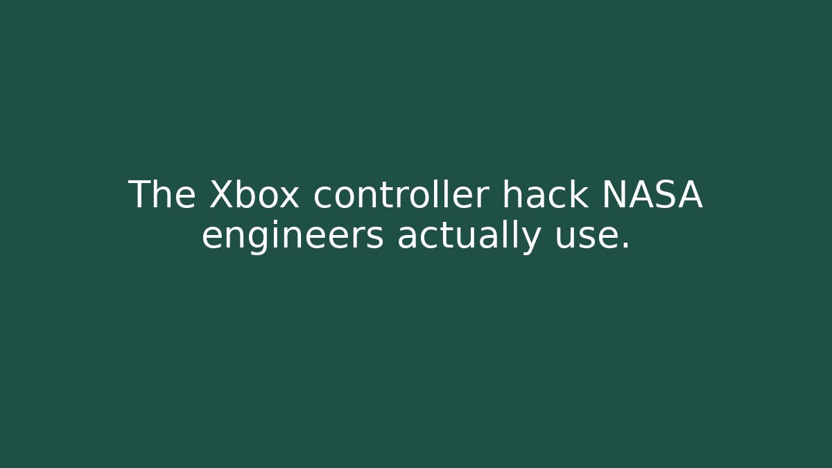 The Xbox controller hack NASA engineers actually use. - Critter Realm
