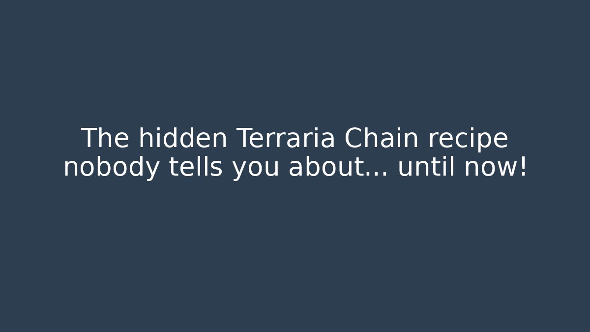 The hidden Terraria Chain recipe nobody tells you about… until now!
