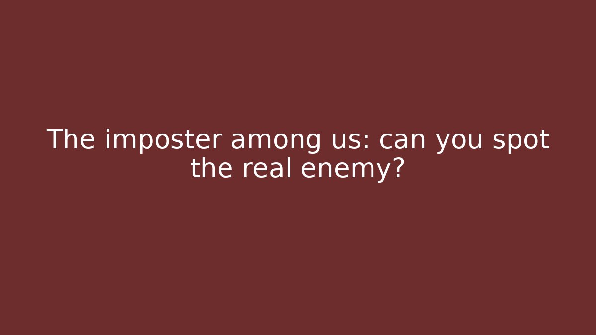 The imposter among us: can you spot the real enemy? - Critter Realm