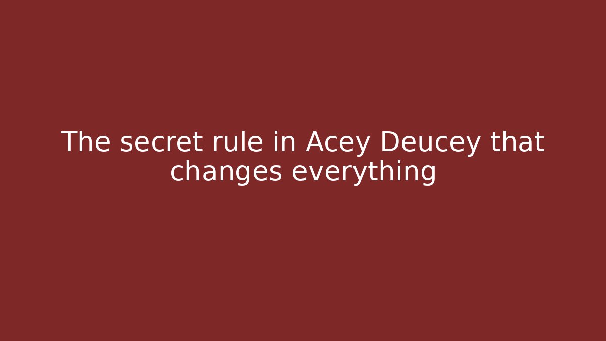 The secret rule in Acey Deucey that changes everything