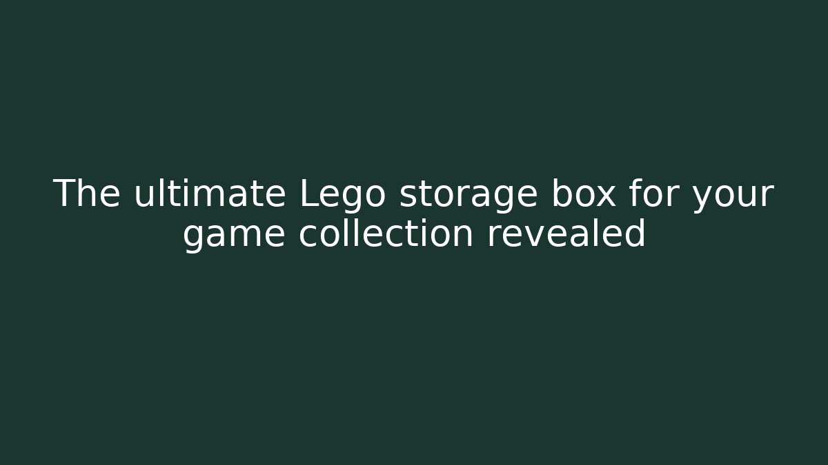 The ultimate Lego storage box for your game collection revealed
