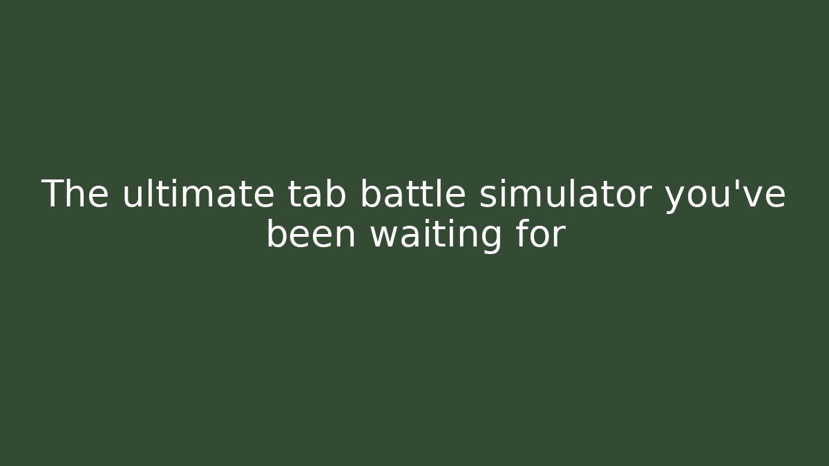The ultimate tab battle simulator you've been waiting for - Critter Realm