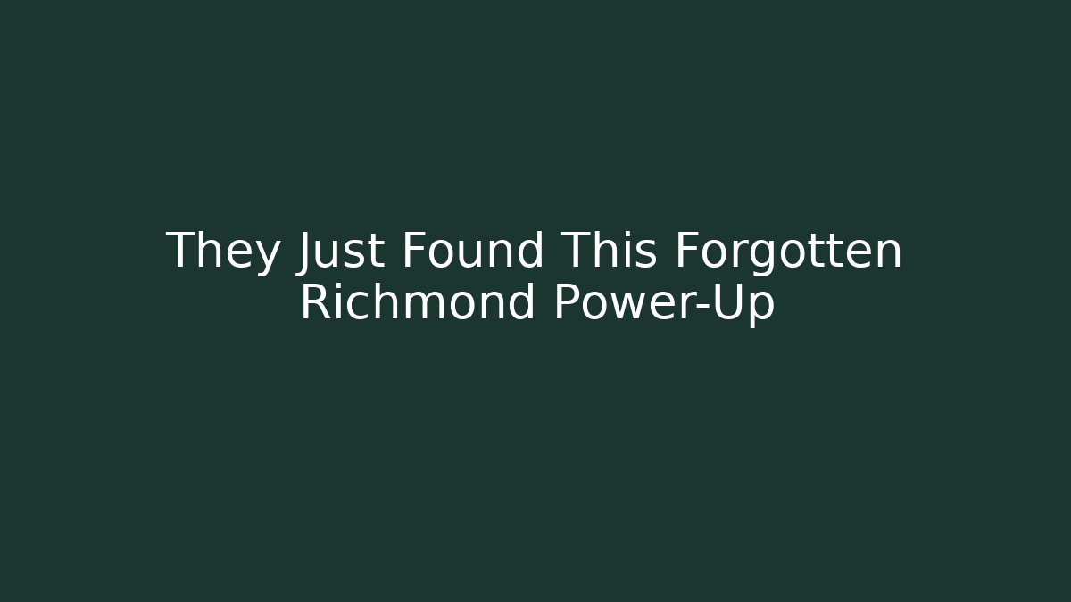 They Just Found This Forgotten Richmond Power-Up
