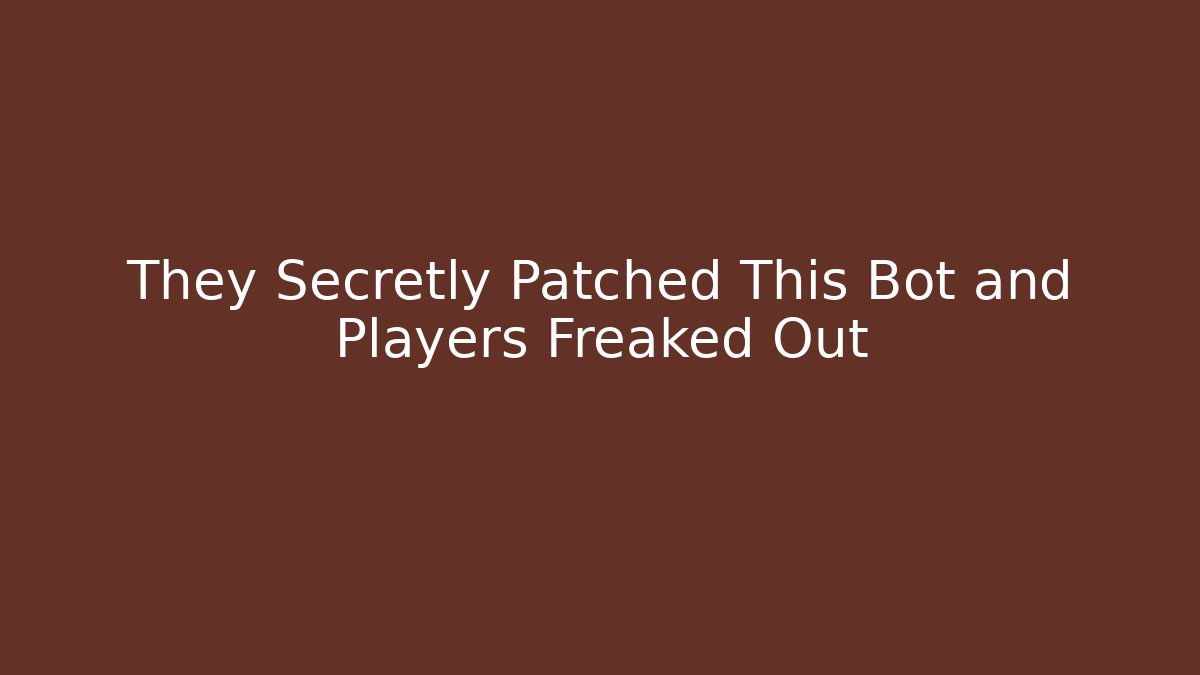 They Secretly Patched This Bot and Players Freaked Out - Critter Realm