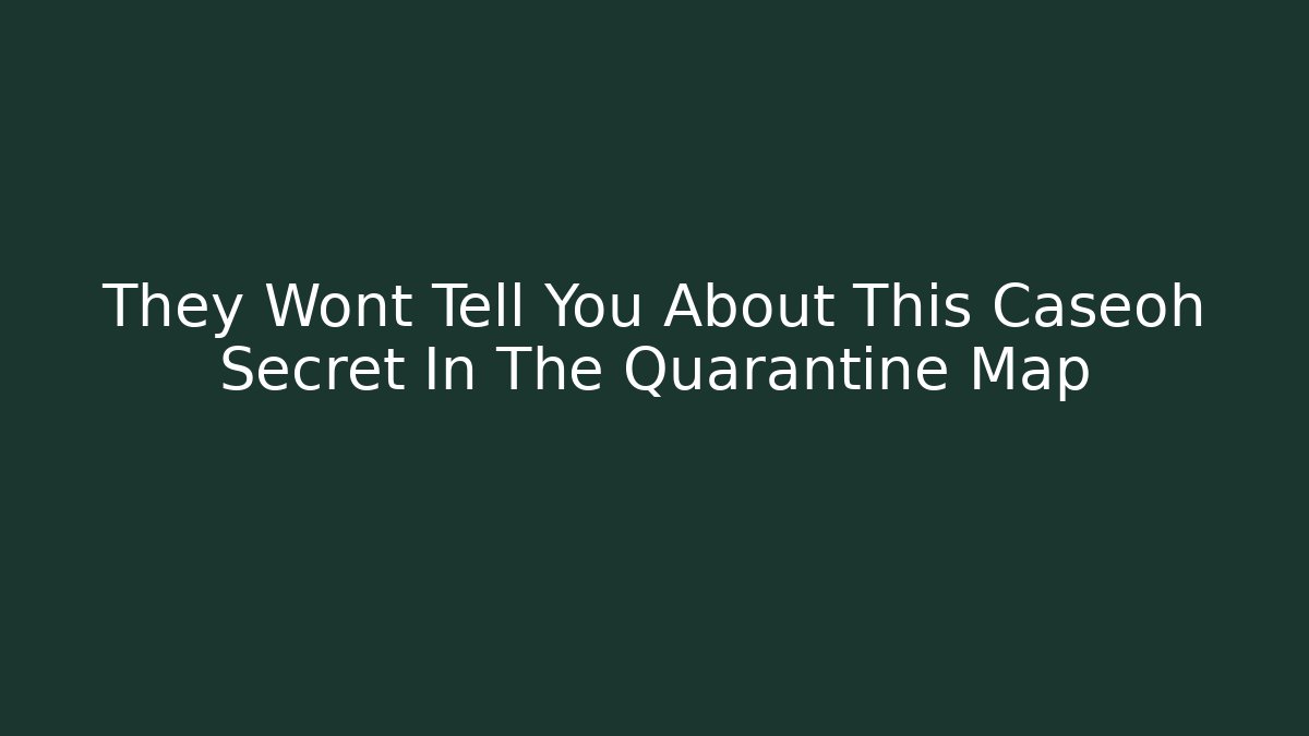 They Wont Tell You About This Caseoh Secret In The Quarantine Map