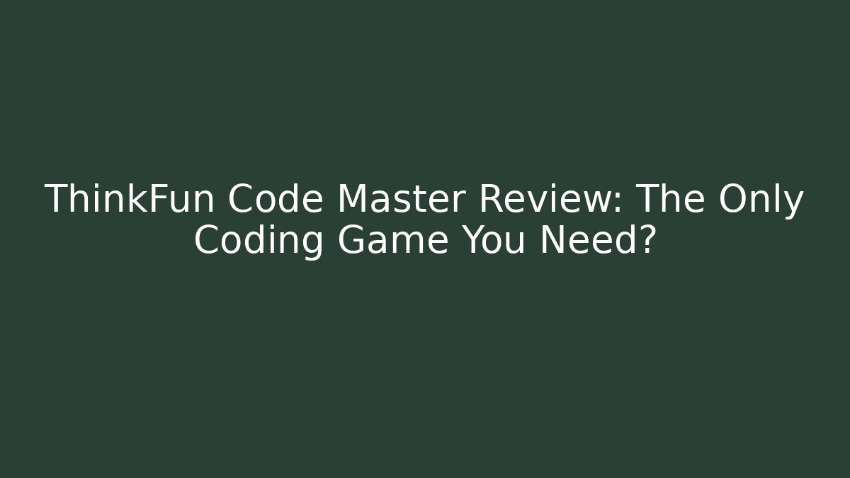 ThinkFun Code Master Review: The Only Coding Game You Need?