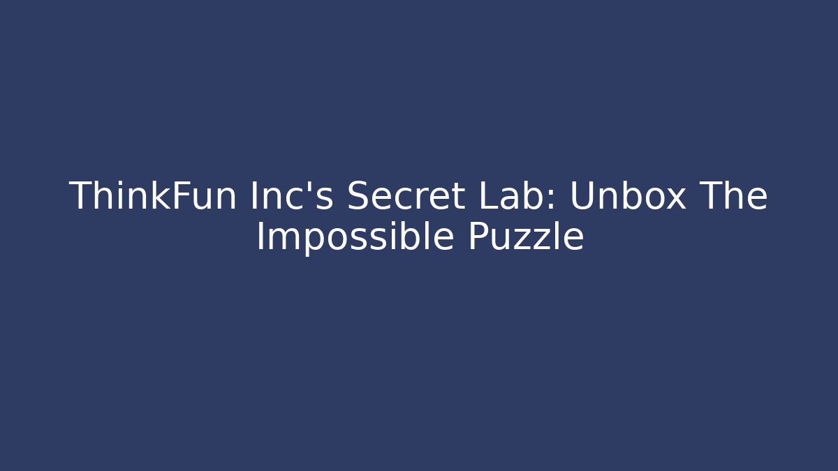 thinkfun inc puzzles