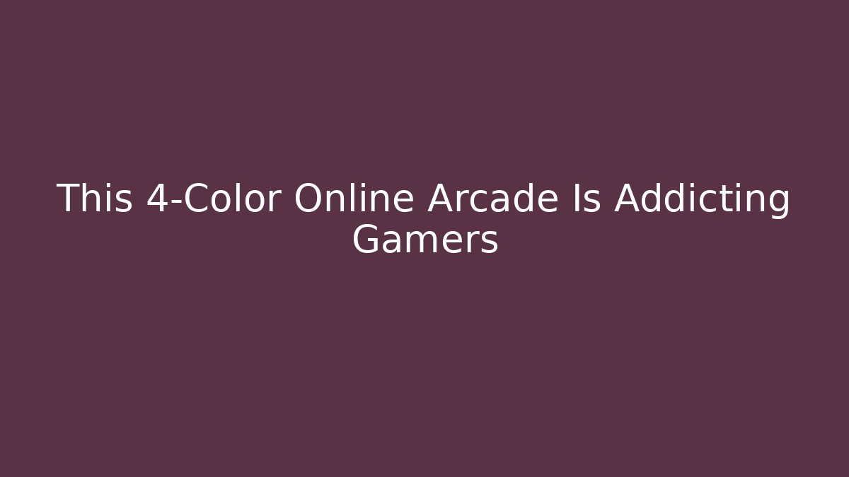 This 4-Color Online Arcade Is Addicting Gamers - Critter Realm