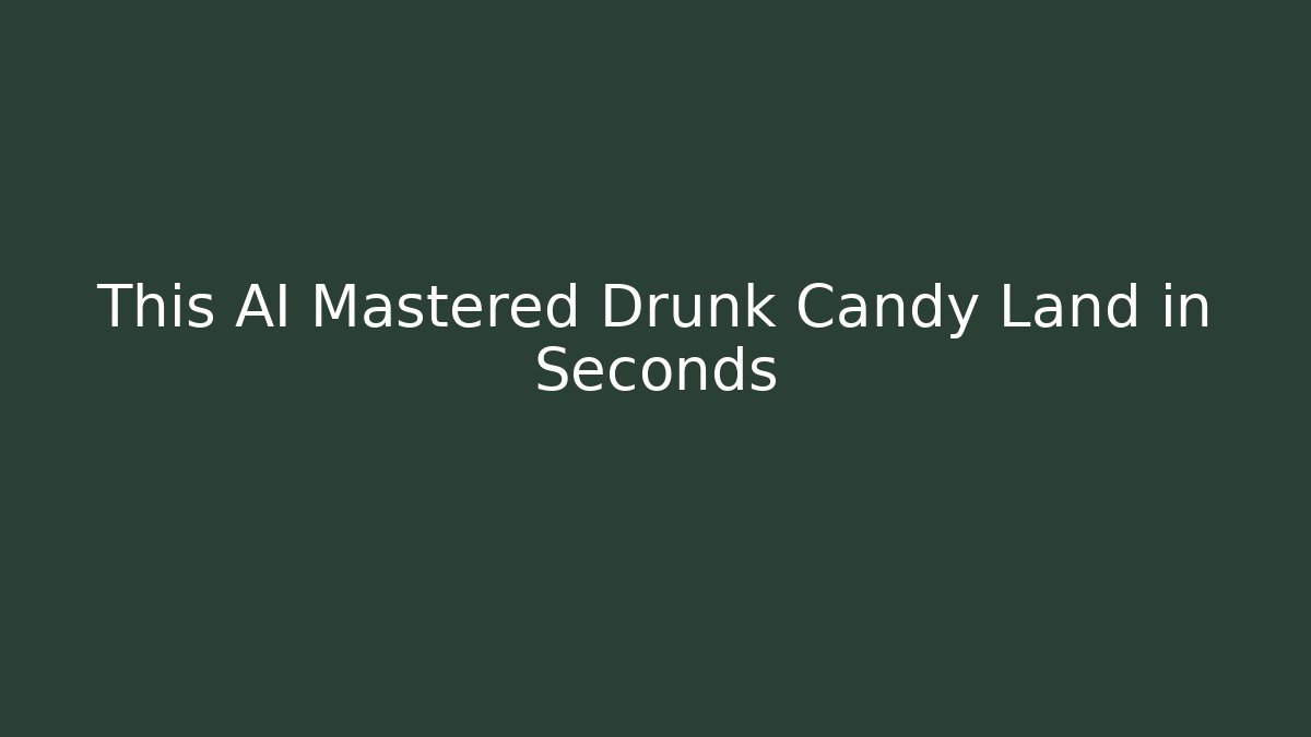 This AI Mastered Drunk Candy Land in Seconds