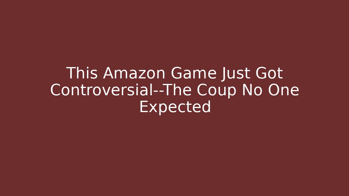 This Amazon Game Just Got Controversial—The Coup No One Expected - Critter Realm