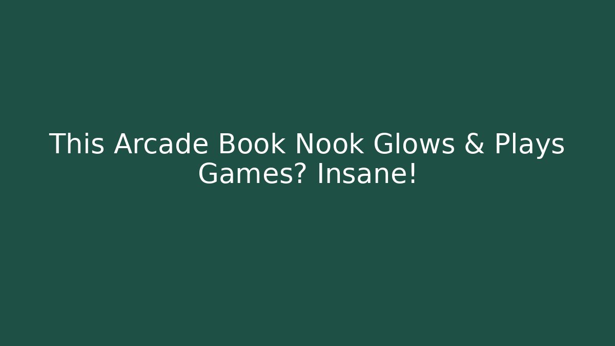 This Arcade Book Nook Glows & Plays Games? Insane!
