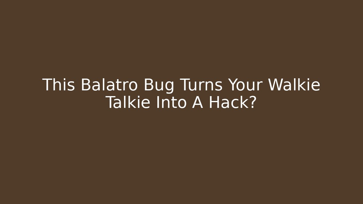 This Balatro Bug Turns Your Walkie Talkie Into A Hack?
