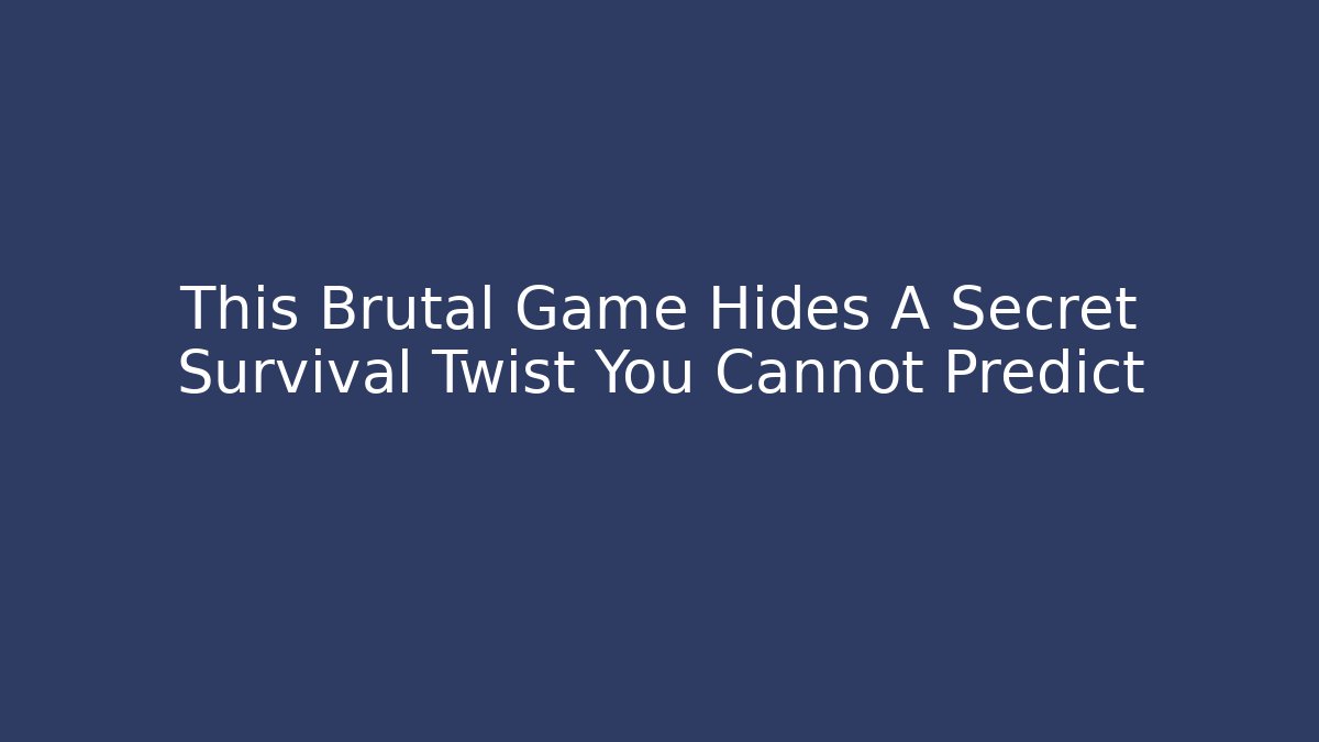 This Brutal Game Hides A Secret Survival Twist You Cannot Predict - Critter Realm