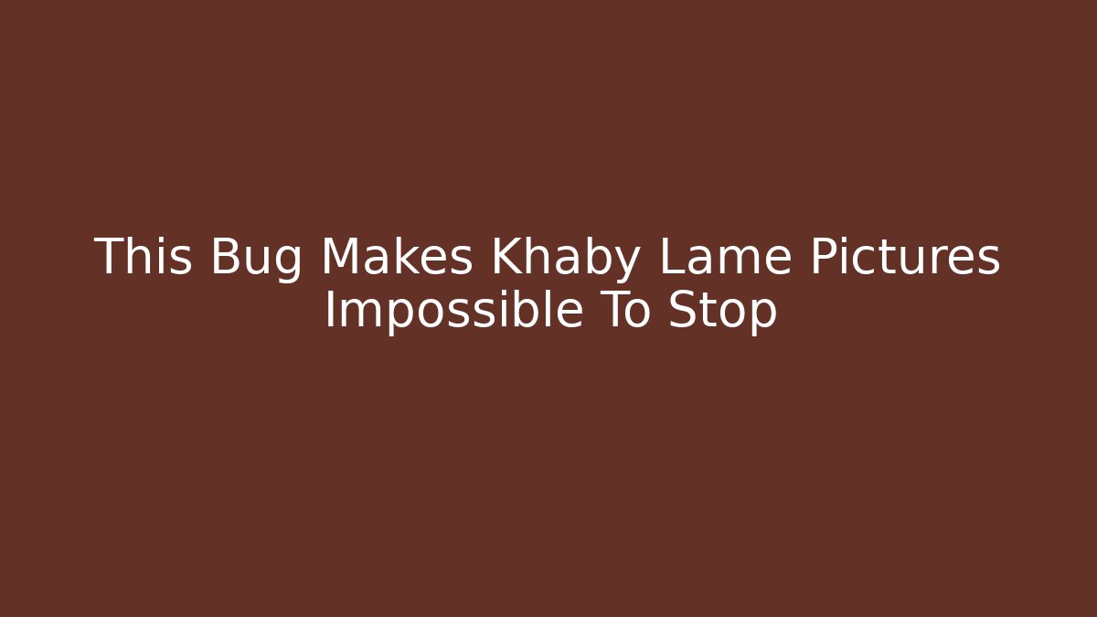 This Bug Makes Khaby Lame Pictures Impossible To Stop