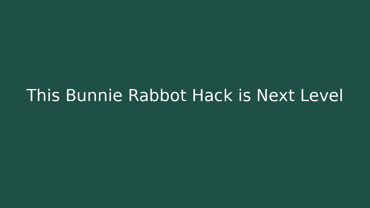 This Bunnie Rabbot Hack is Next Level - Critter Realm