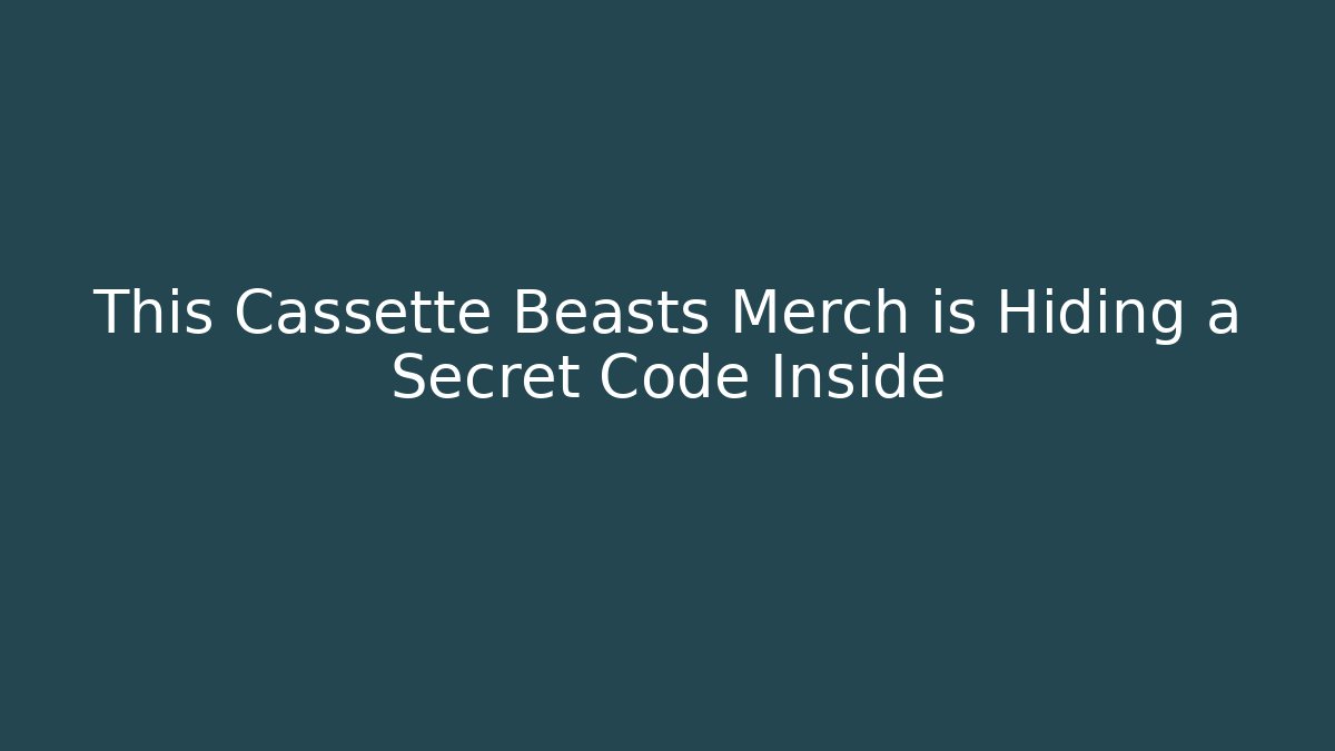 This Cassette Beasts Merch is Hiding a Secret Code Inside