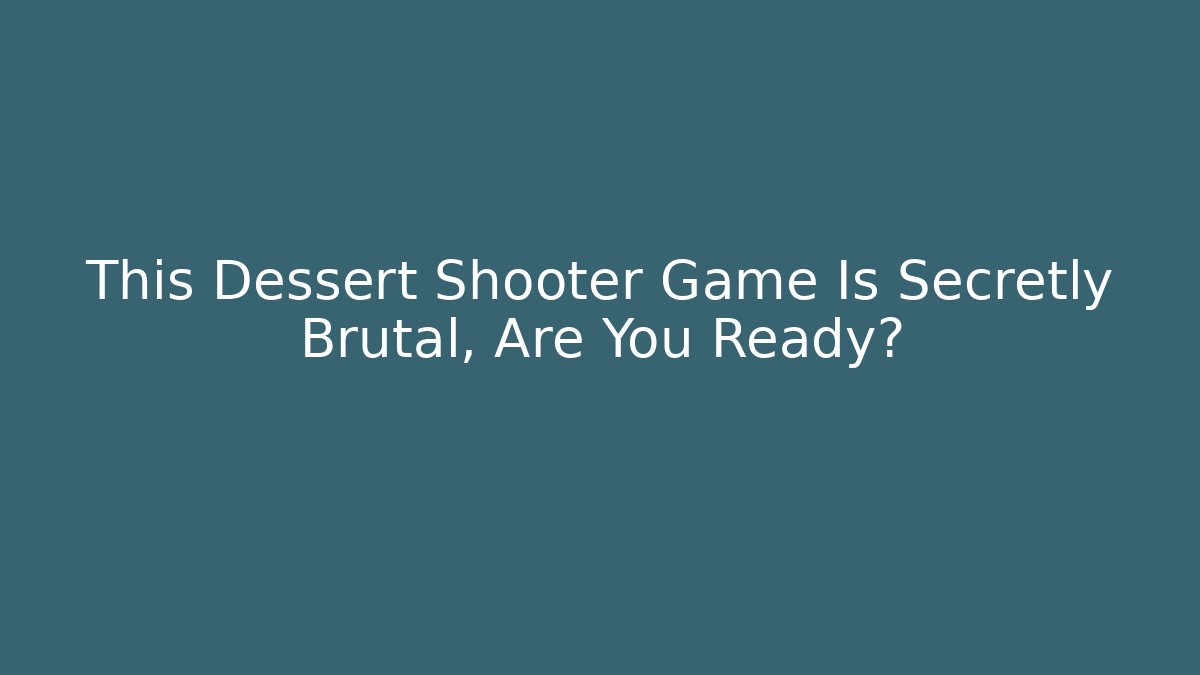 This Dessert Shooter Game Is Secretly Brutal, Are You Ready?