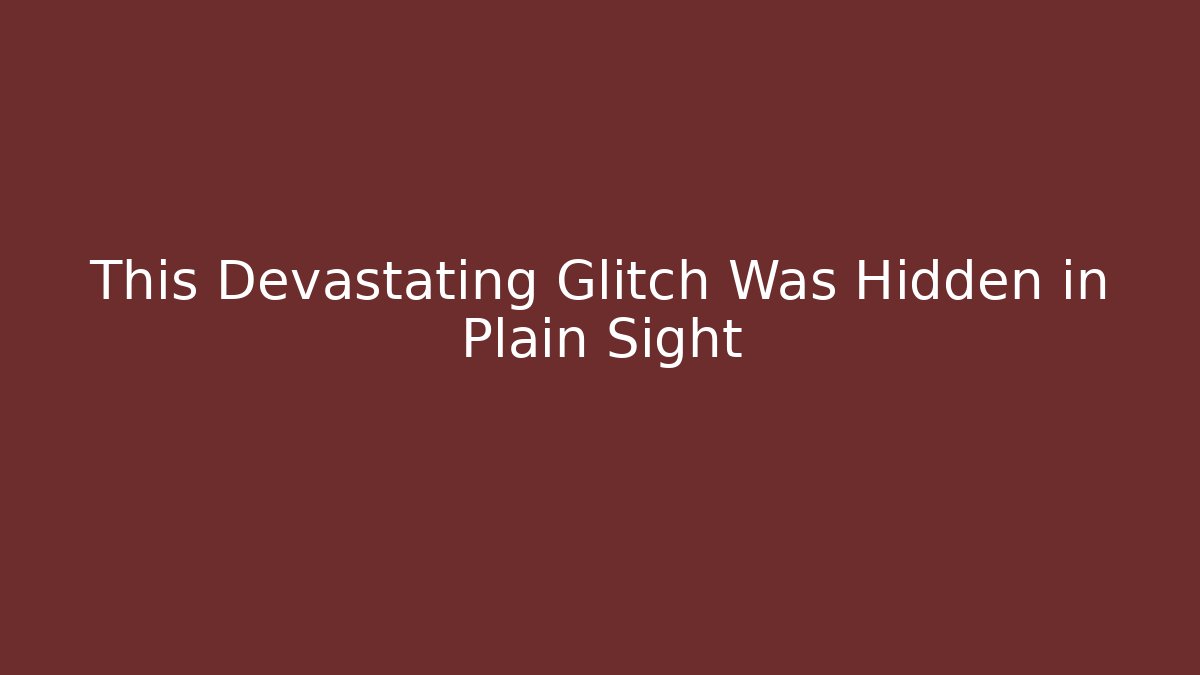 This Devastating Glitch Was Hidden in Plain Sight - Critter Realm