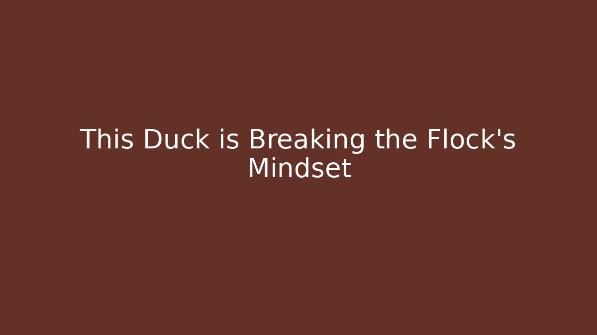 This Duck is Breaking the Flock's Mindset - Critter Realm