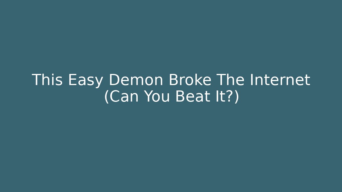 This Easy Demon Broke The Internet (Can You Beat It?) - Critter Realm