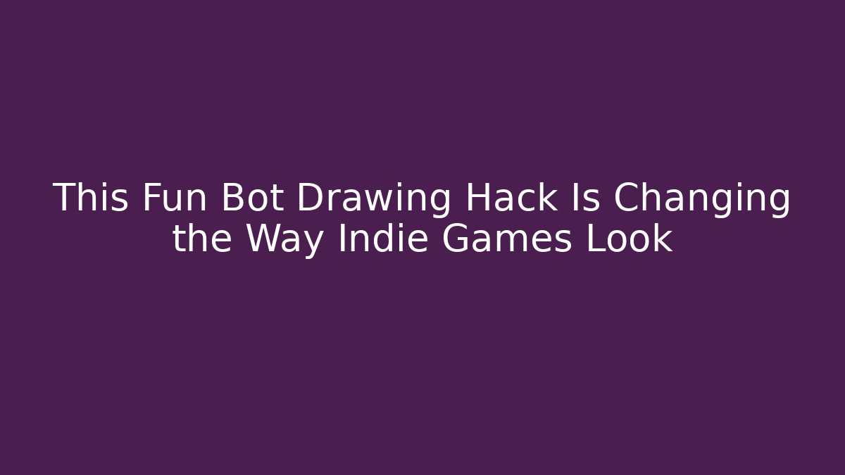 This Fun Bot Drawing Hack Is Changing the Way Indie Games Look - Critter Realm