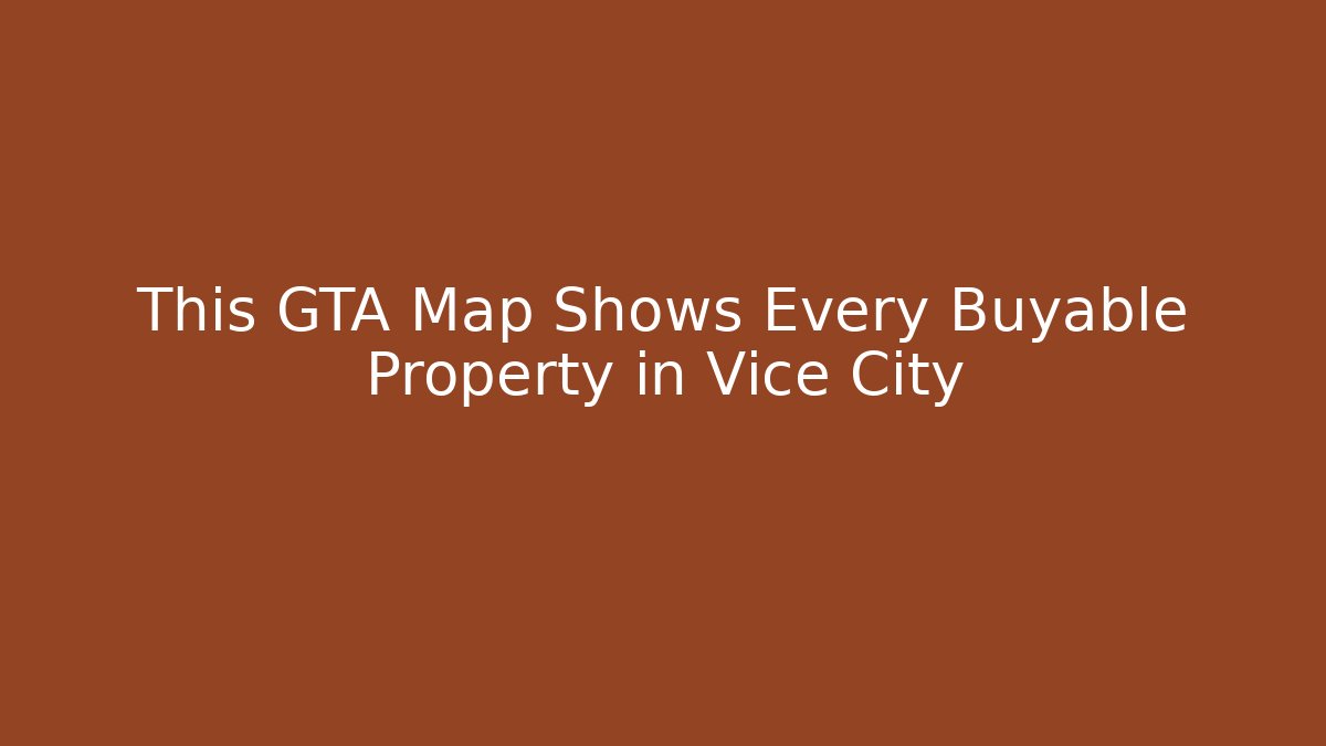 This GTA Map Shows Every Buyable Property in Vice City - Critter Realm