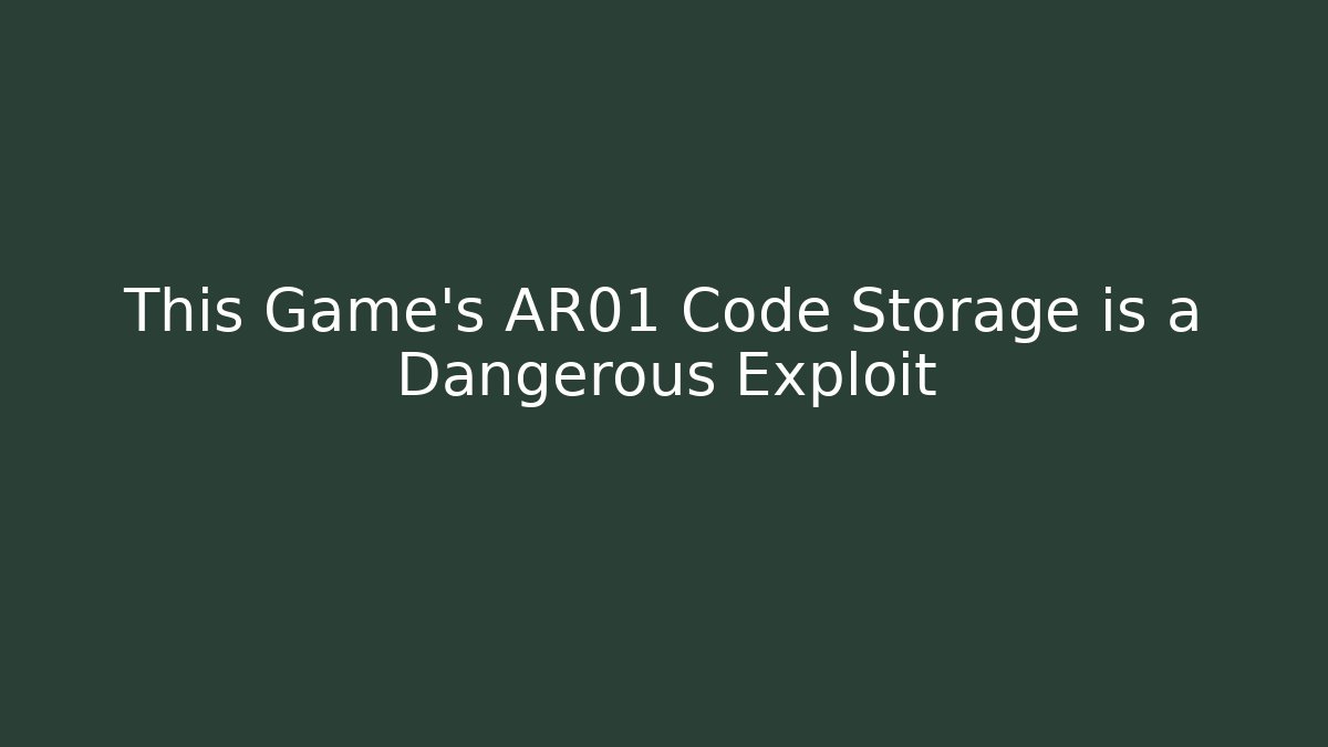 This Game's AR01 Code Storage is a Dangerous Exploit - Critter Realm