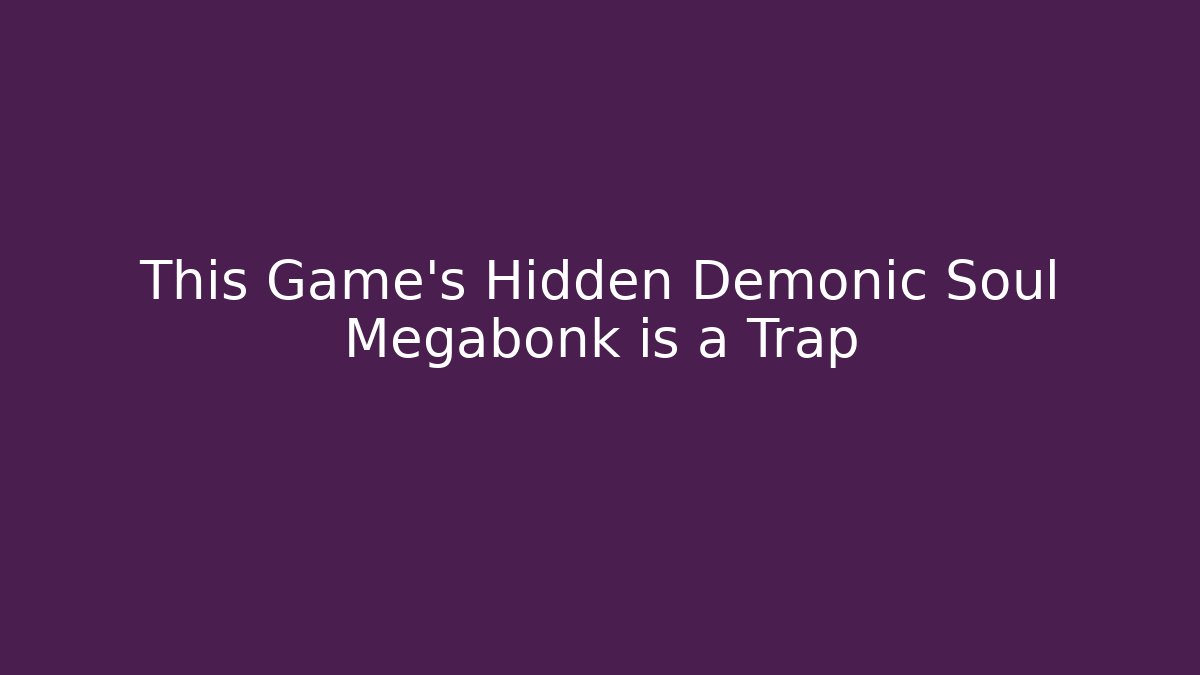 This Game's Hidden Demonic Soul Megabonk is a Trap